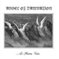 Angel Of Damnation : ...As Heaven Cries - Sol Poniente